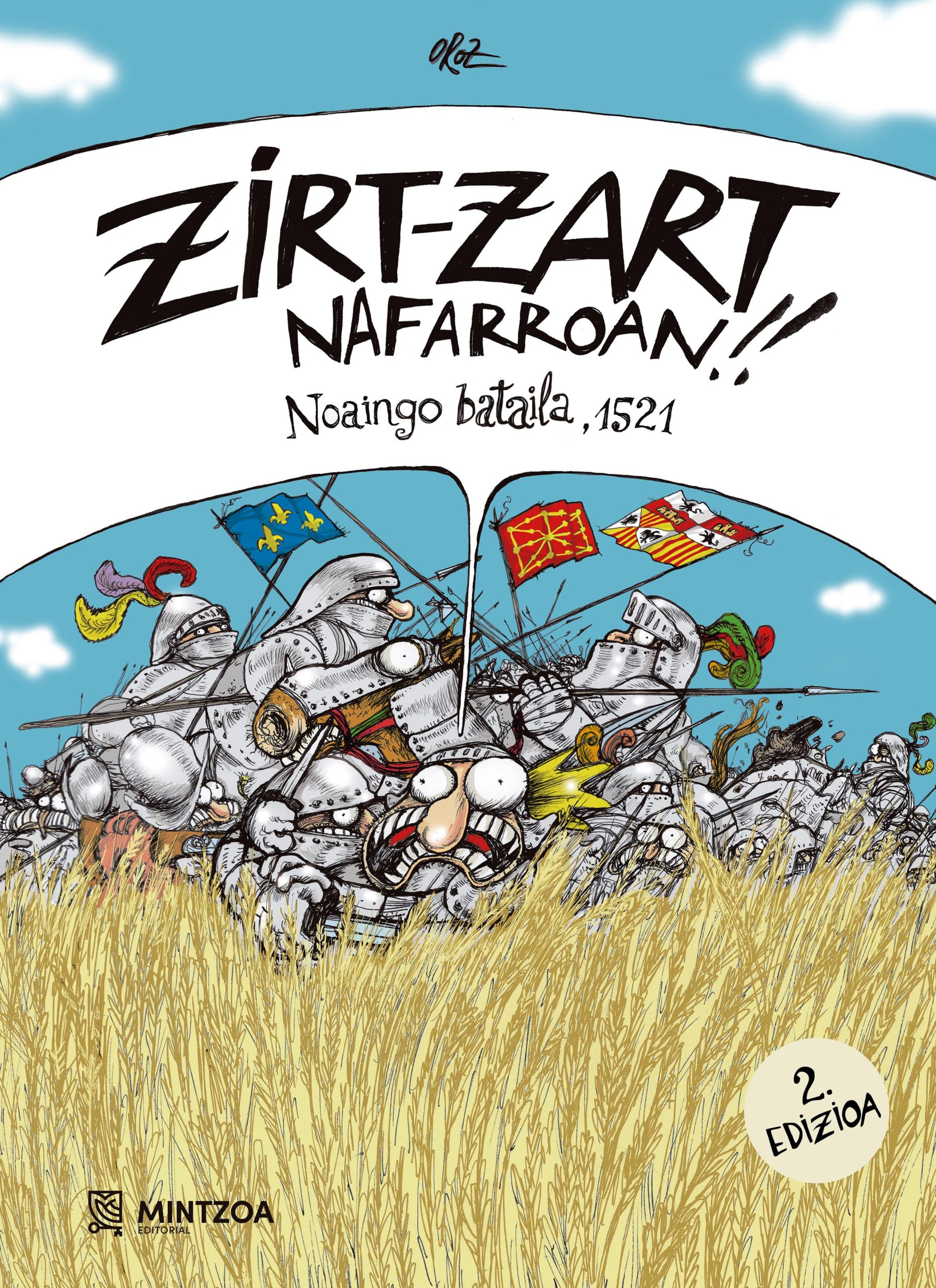 ZIRT-ZART NAFARROAN. Noaingo Bataila 1521. 2.EDIZIOA