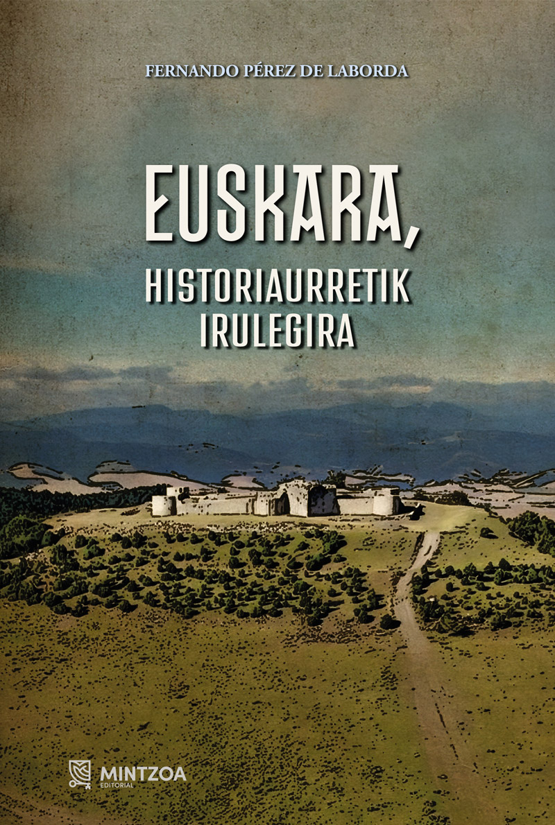 EUSKARA, AURREHISTORIATIK IRULEGIRA