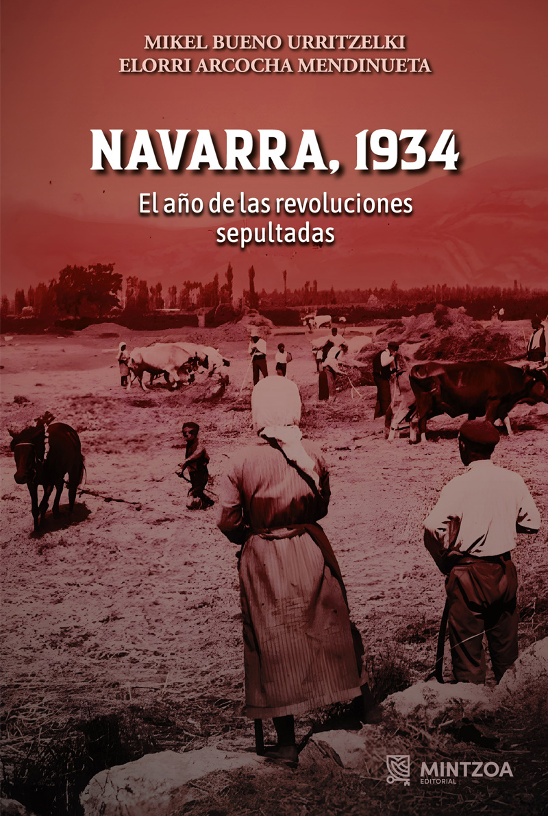 NAVARRA,1934. El año de las revoluciones sepultadas